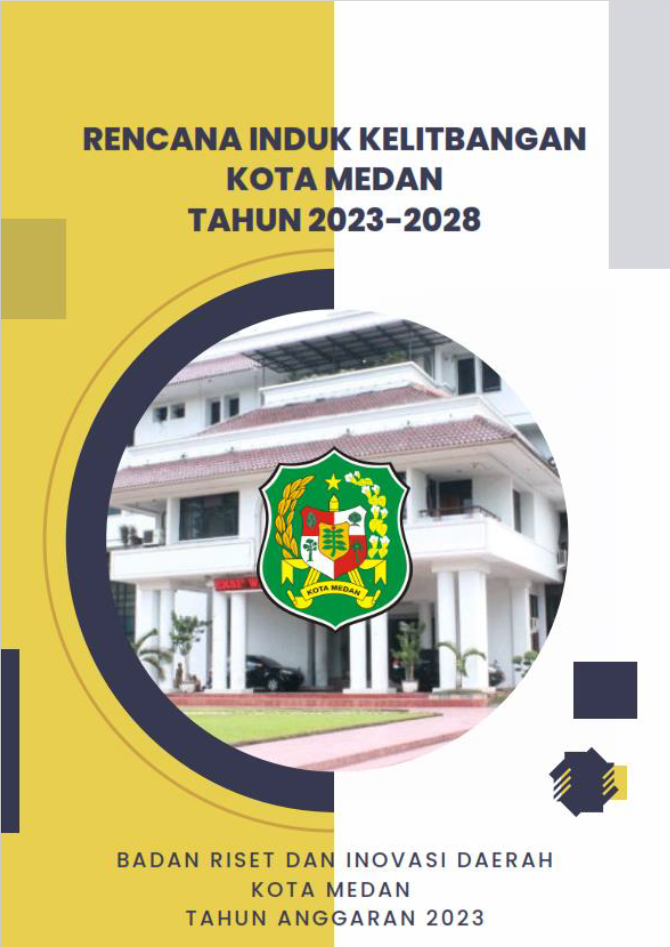 RENCANA INDUK KELITBANGAN KOTA MEDAN TAHUN 2023-2028